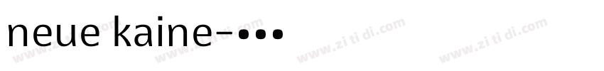 neue kaine字体转换
